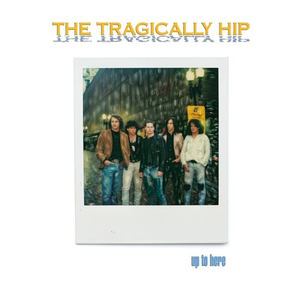The Tragically Hip - Up To Here 2024 (3LP+1Blu-ray Box-NEW)