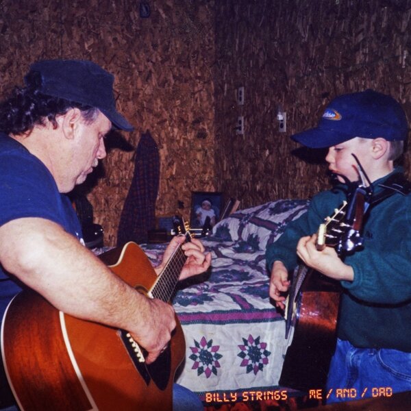 Billy Strings - Me - And - Dad (NEW)