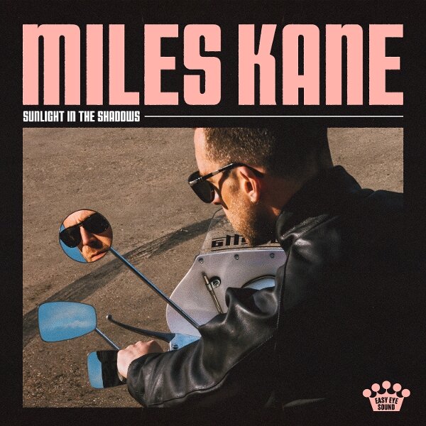 Miles Kane - Sunlight in the shadows (Coloured-NEW)