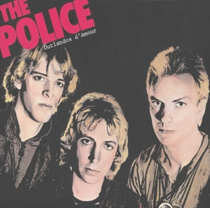 The Police - Outlandos d'amour (NEW)