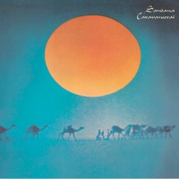 Santana - Caravanserai (NEW)
