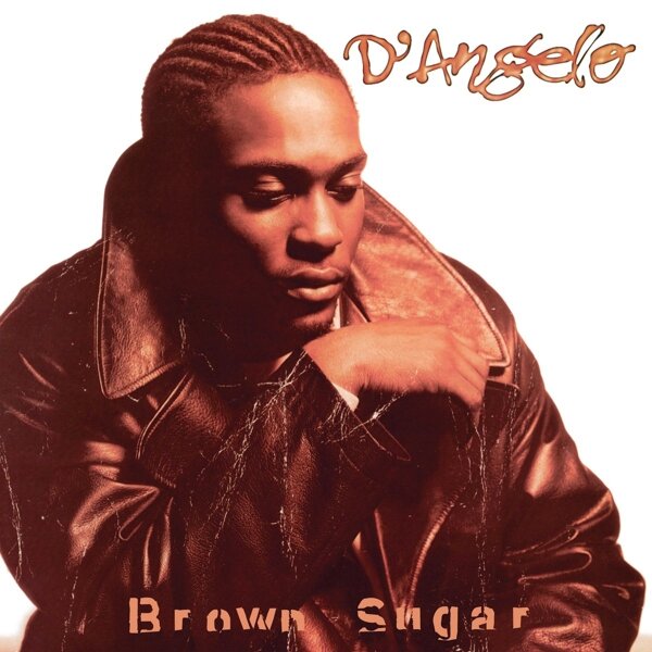 D'Angelo - Brown Sugar (NEW)