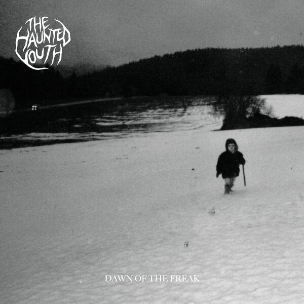 The Haunted Youth - Dawn of the freak (Coloured-Limited Edition-NEW)