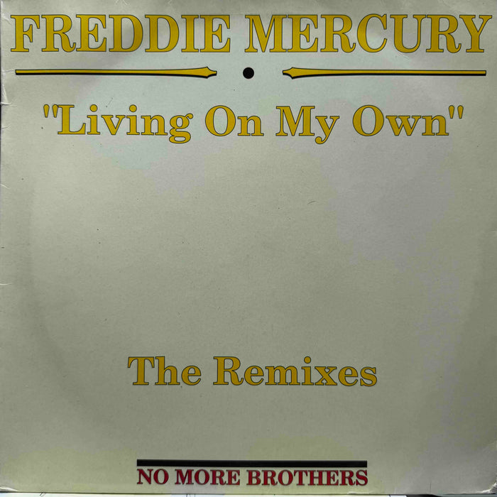 Freddie Mercury - Living on my own (The remixes-12inch maxi)