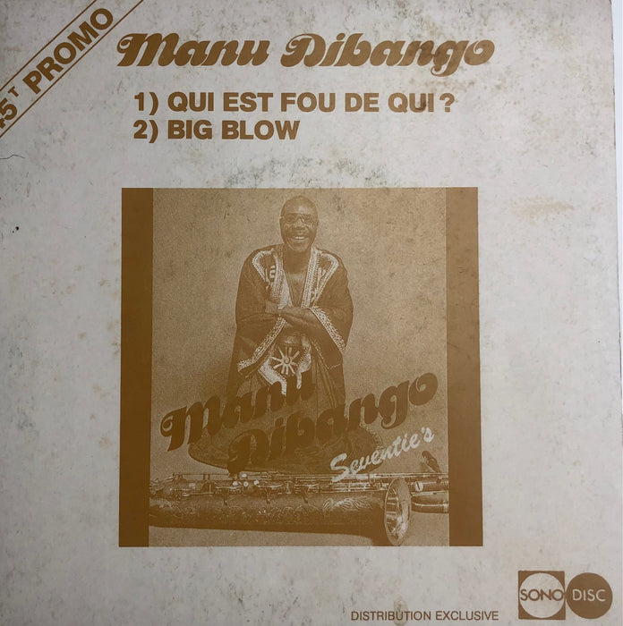 Manu Dibango - Qui est fou de qui? / Big Blow (7inch)