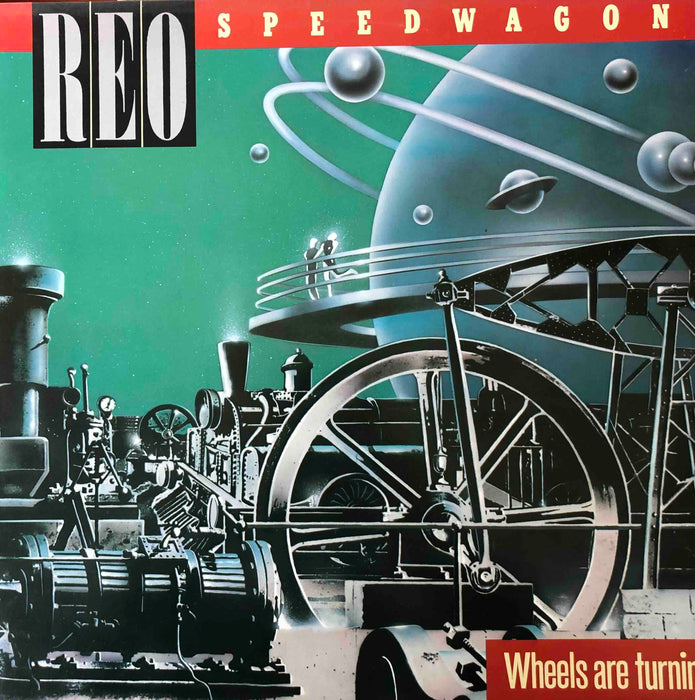 REO Speedwagon - Wheels are turnin' (Near Mint)