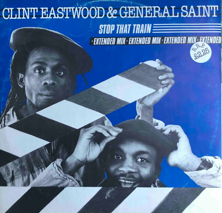 Clint Eastwood and General Saint - Stop that train (12inch)