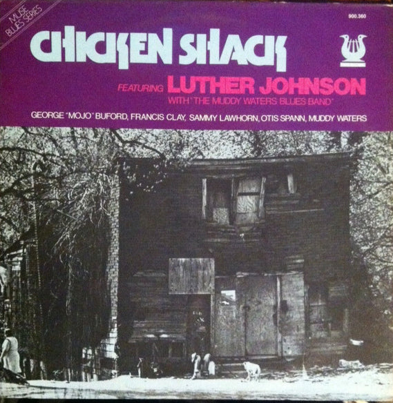 Chicken Shack Feat. Luther Johnson - Chicken Shack