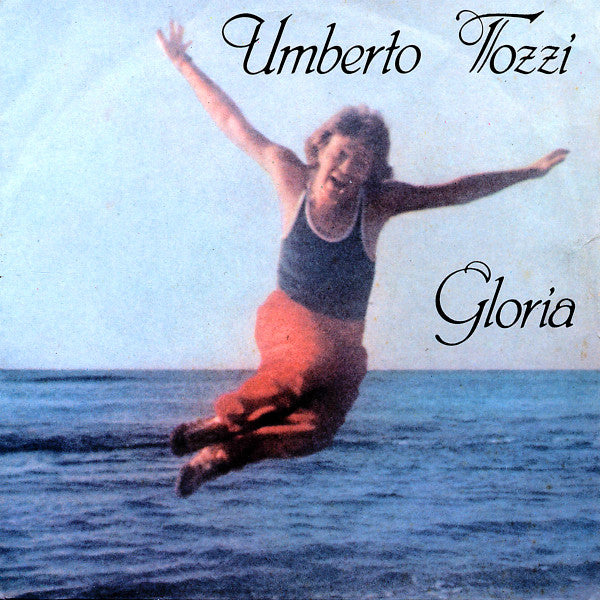 Umberto Tozzi - Gloria (7inch)