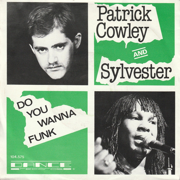 Patrick Cowley and Sylvester - Do you wanna funk (12inch)