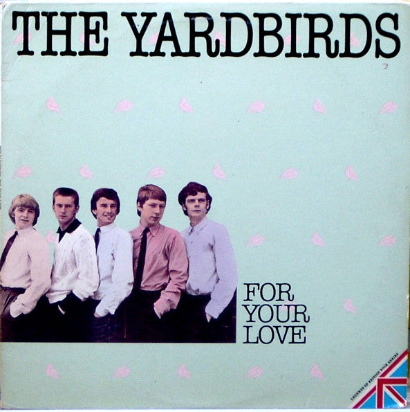 The Yardbirds - For Your Love