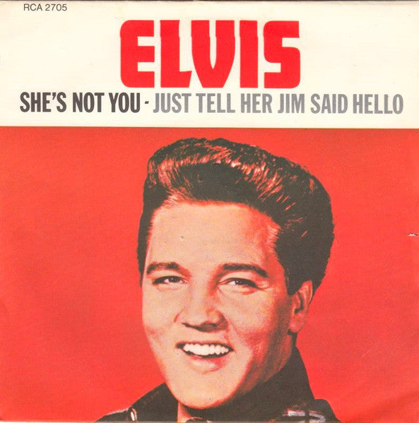 Elvis Presley - She's not you (7inch single)