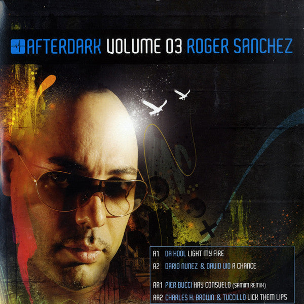 Roger Sanchez - Afterdark Volume 3 (12inch EP)