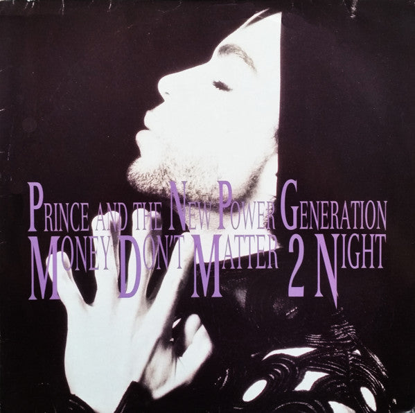 Prince And The New Power Generation - Money Don't Matter 2 Night (12inch maxi)