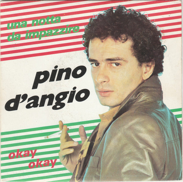 Pino D'Angio - Una Notta Da Impazzire (7inch single)