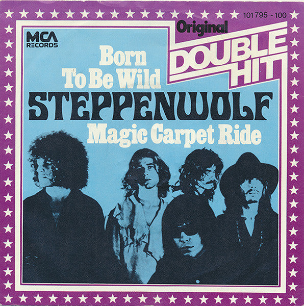 Steppenwolf - Born to be wild (7inch single)
