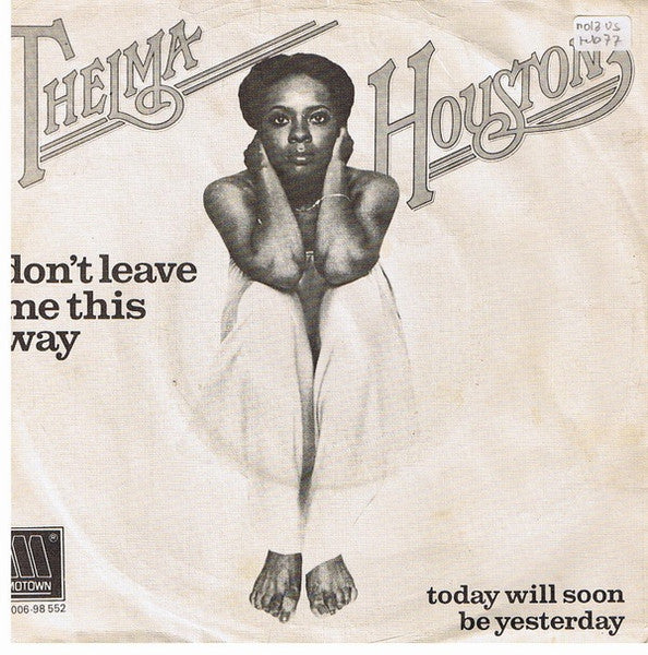 Thelma Houston - Don't leave me this way (7inch single)