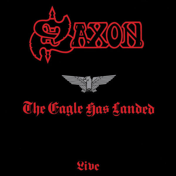 Saxon – The Eagle Has Landed