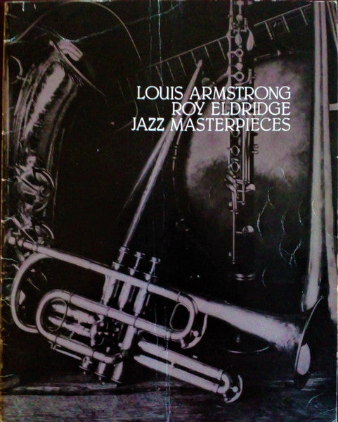 Louis Armstrong - Roy Eldrigde - Jazz Masterpieces (4LP Box-Near Mint)