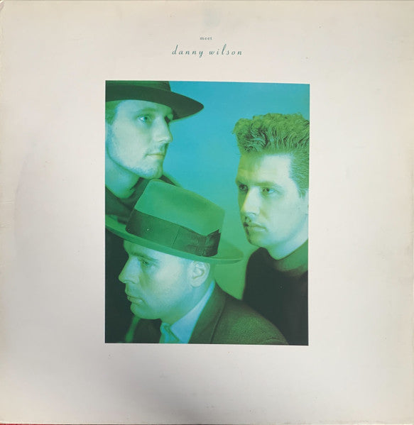 Danny Wilson - Meet Danny Wilson