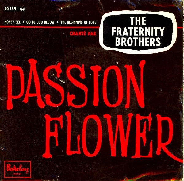 The Fraternity Brothers - Passion Flower (7inch single)