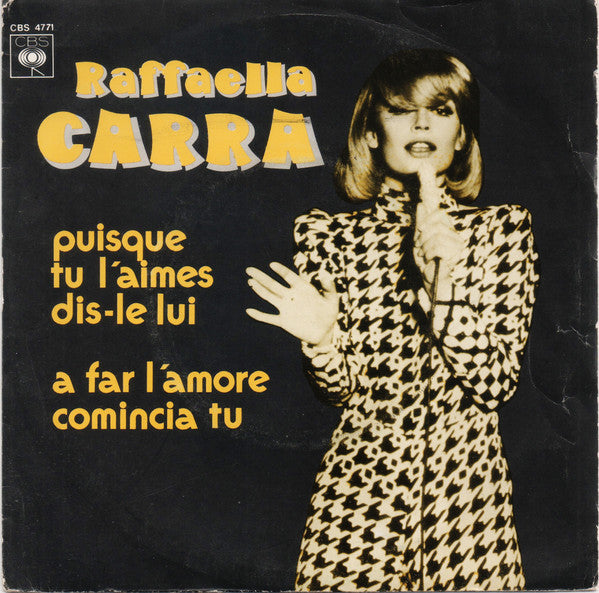 Raffaella Carra - A far l'amore comincia tu (7inch single-Near Mint)
