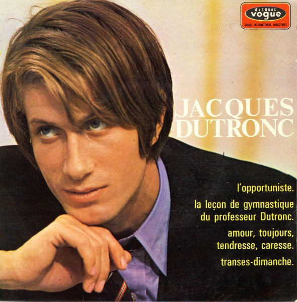 Jacques Dutronc - L'opportuniste (7inch single)
