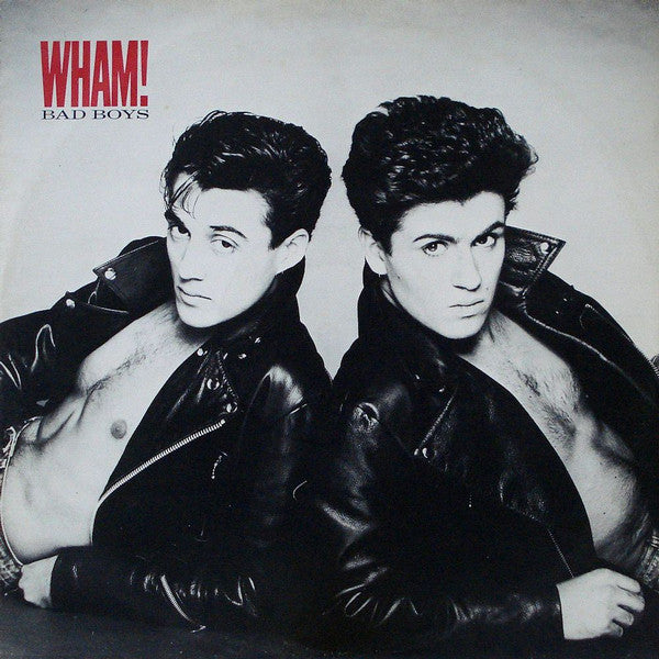 Wham - Bad Bosy (12inch maxi)