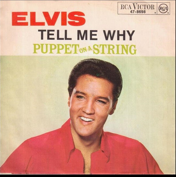 Elvis Presley - Tell Me Why (7inch single)