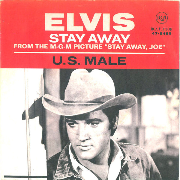 Elvis Presley - U.S. Male / Stay Away (7inch single)