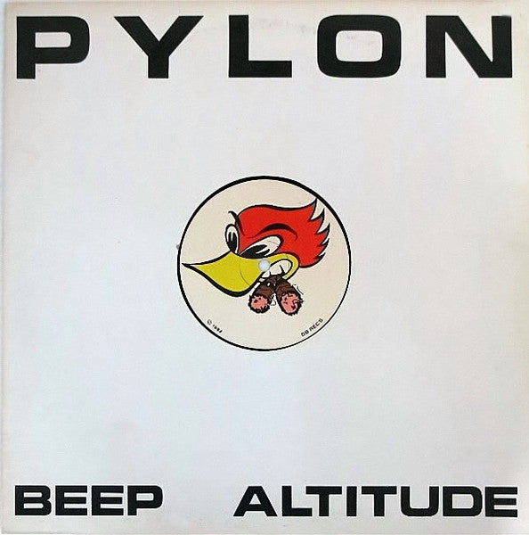 Pylon - Beep / Altitude / Four Minutes (12inch maxi)