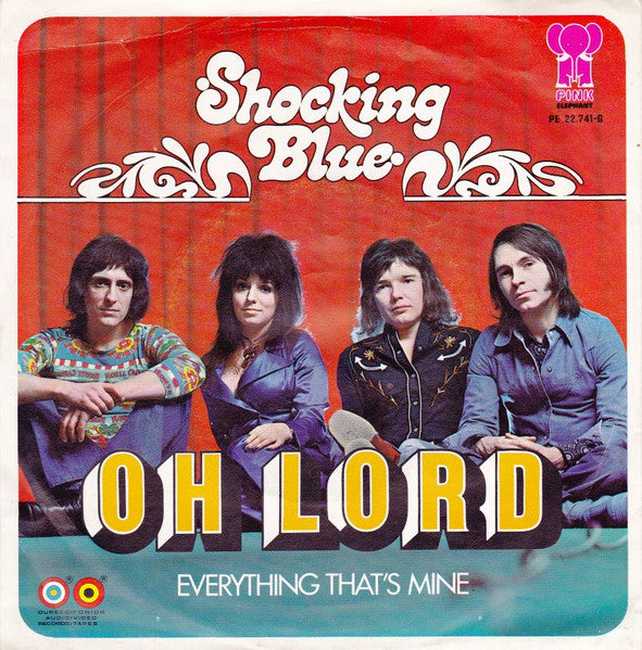 Shocking Blue - Oh Lord (7inch)