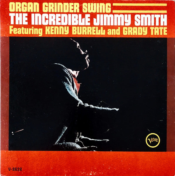 The Incredible Jimmy Smith feat. Kenny Burrell and Grady Tate - Organ Grinder Swing