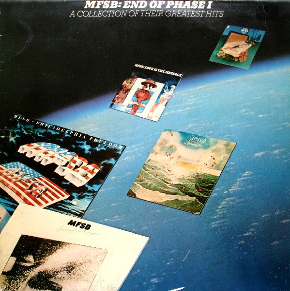 MFSB – End Of Phase I - A Collection Of Their Greatest Hits
