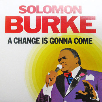 Solomon Burke – A Change Is Gonna Come