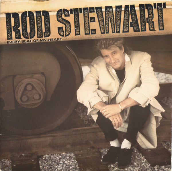 Rod Stewart – Every Beat Of My Heart