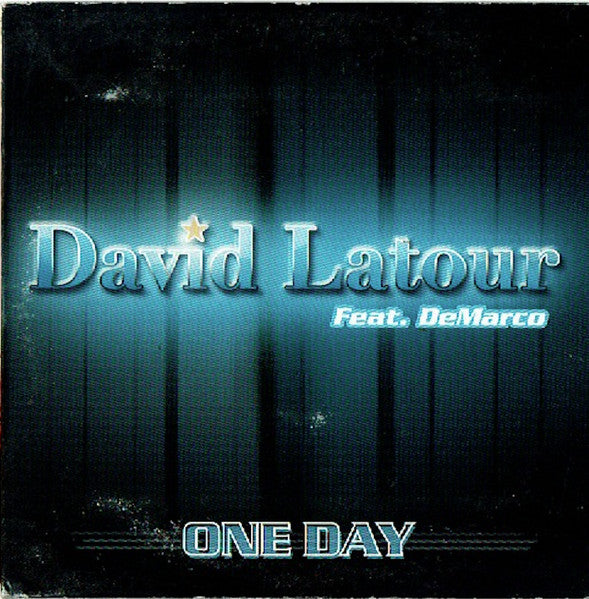 David Latour feat. DeMacro - One Day (12inch maxi)