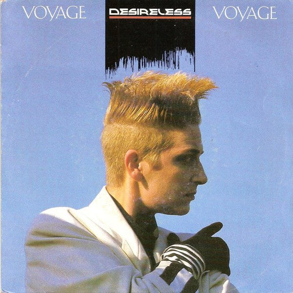 Desireless - Voyage Voyage (7inch single)