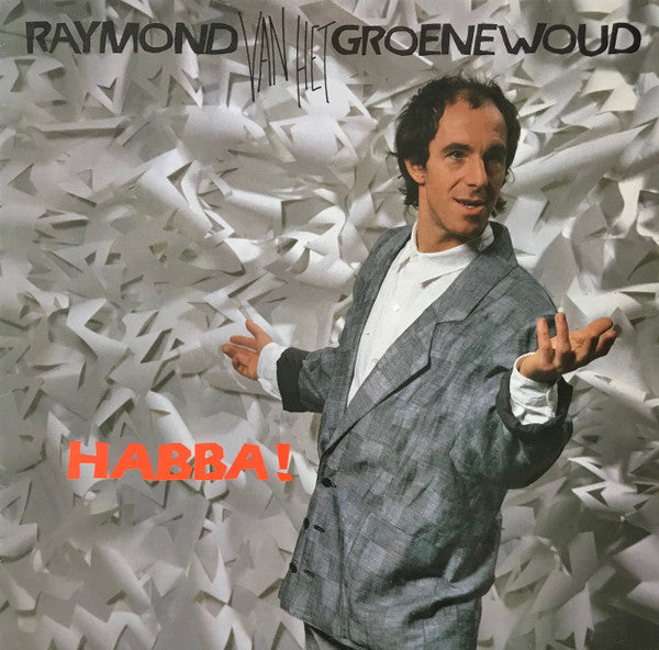 Raymond van het Groenewoud - Habba! (Near Mint)