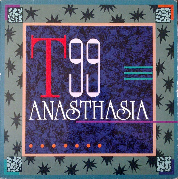 T99 - Anasthasia (12inch maxi)