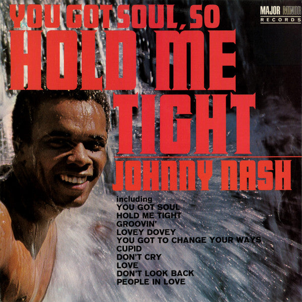 Johnny Nash - You got soul so hold me tight