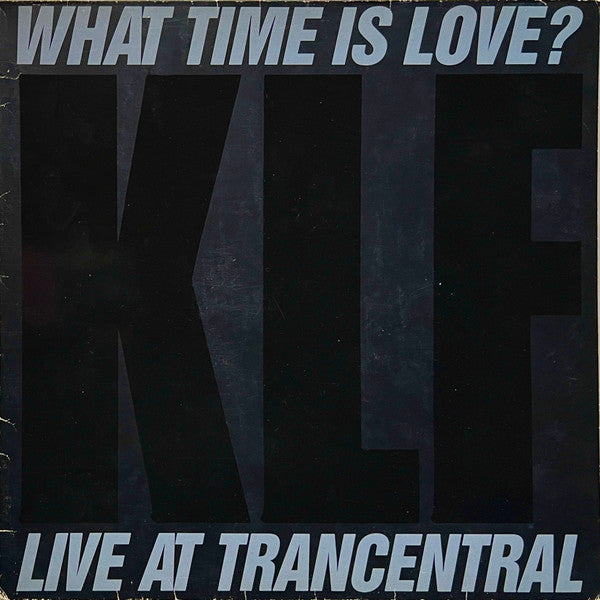 The KLF feat. The Children Of The Revolution - What time is love? (12inch maxi)