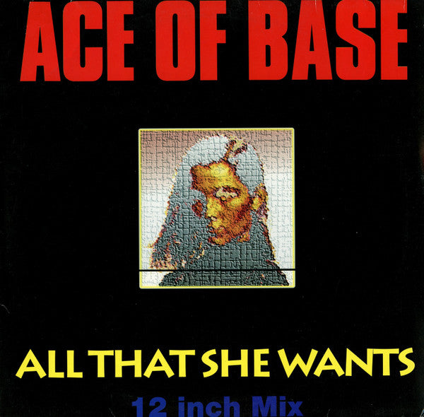 Ace Of Base - All that she wants (12inch maxi)