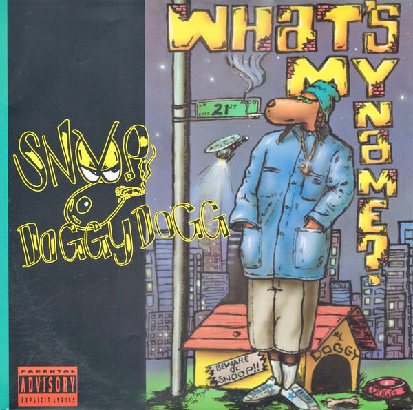 Snoopp Doggy Dogg - What's my name? (12inch maxi)