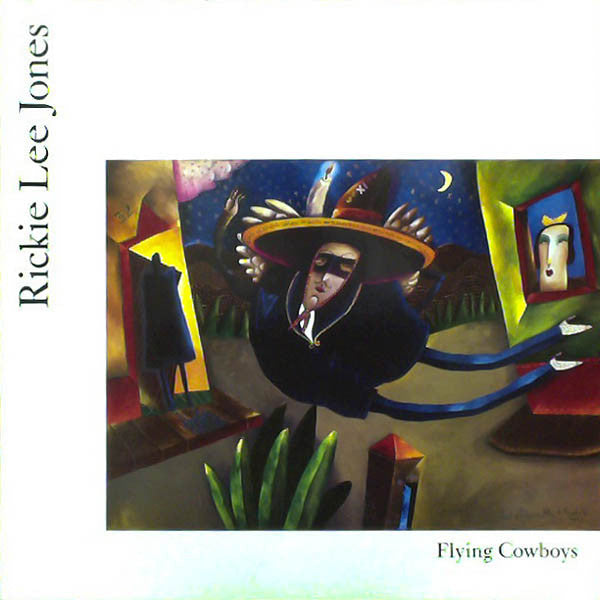 Rickie Lee Jones - Flying cowboys
