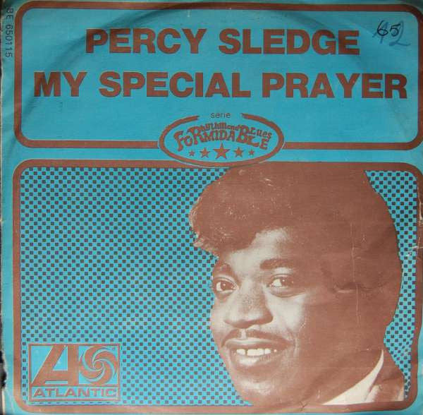 Percy Sledge - My special prayer (7inch)