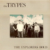 The Trypes - The Explorers Hold (12inch maxi-Near Mint)