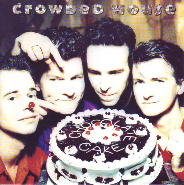 Crowded House - Chocolate cake (7inch)