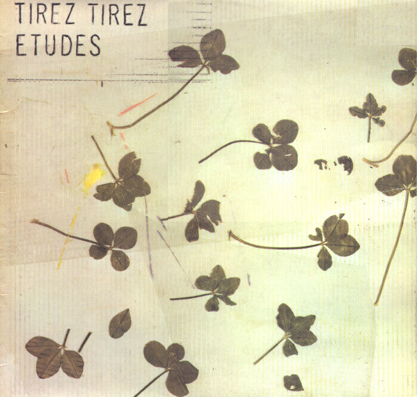 Tirez Tirez - Etudes — Dear Vinyl