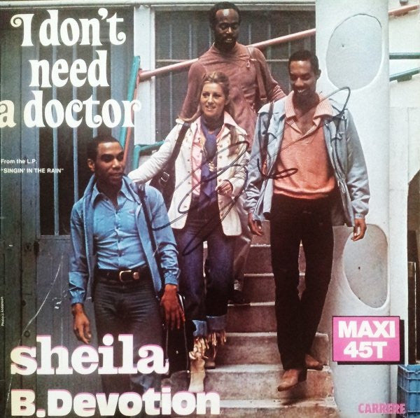 Sheila B. Devotion - I Don't Need A Doctor (12inch maxi)